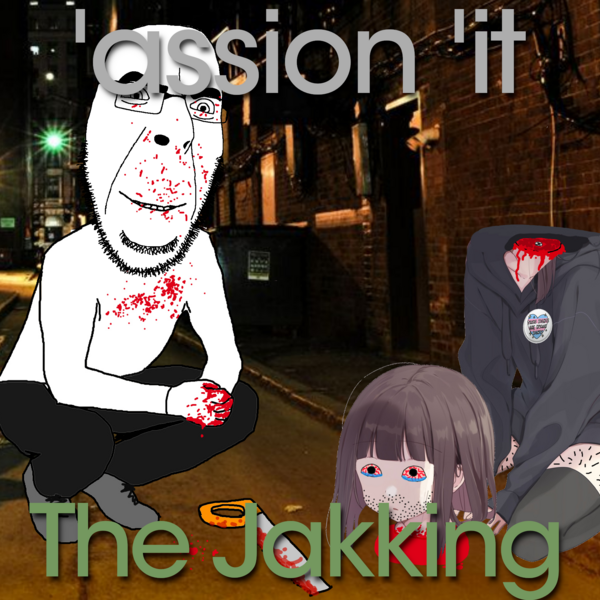 File:The jakking.png